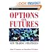 Options on Futures: New Trading Strategies