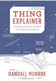 Thing Explainer: Complicated Stuff in Simple Words
