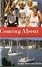 Coming About: A Family Passage at Sea