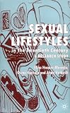 Sexual Lifestyles in the Twentieth Century: A Research Study