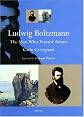 Ludwig Boltzmann: The Man Who Trusted Atoms
