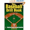 The Baseball Drill Book (The Drill Book Series)