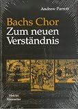 Produkt-Bild: Bachs Chor: Zum neuen Verst&auml;ndnis