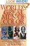 World's Great Men of Color, Volume I: Asia and Africa, and Historical Figures Before Christ, Including Aesop, Hannibal, Cleopatra, Zenobia, Askia the Great, and Many Others
