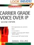 Carrier Grade Voice Over IP (second edition)