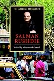 The Cambridge Companion to Salman Rushdie (Cambridge Companions to Literature) (Cambridge Companions to Literature)