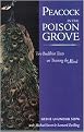 Peacock in the Poison Grove (Two Buddhist Texts on Training the Mind The Wheel-Weapon (Mtshon Cha 'Khor Lo) & the Poison-Destroying Peacock (Rma Bya Dug 'Joms)) (Illustrated) (Paperback)