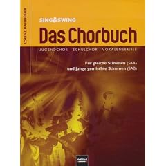 Sing & Swing - Das Chorbuch