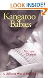 Kangaroo Babies: A Different Way of Mothering