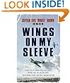 Wings On My Sleeve: The World'S Greatest Test Pilot Tells His Story