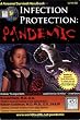 Infection Protection: Pandemic