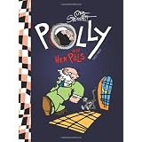 Polly and Her Pals: Complete Sunday Comics 1913-1927 (Polly & Her Pals)