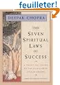 The Seven Spiritual Laws of Success: A Practical Guide to the Fulfillment of Your Dreams