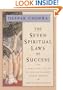 The Seven Spiritual Laws of Success: A Practical Guide to the Fulfillment of Your Dreams