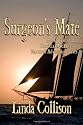 Surgeon's Mate: Book Two of the Patricia MacPherson Nautical Adventure Series