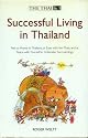Successful Living in Thailand (The Thai & I)