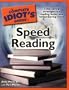 The Complete Idiot's Guide to Speed Reading