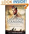 Last Man Standing: The Memoirs, Letters & Photographs of a Teenage Officer