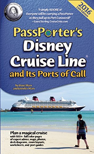 PassPorter's Disney Cruise Line and Its Ports of Call 2016