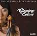 Glowing Colors/Live at Motion Blue yokohama
