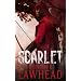 Scarlet (King Raven Trilogy)
