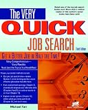 Very Quick Job Search: Get a Better Job in Half the Time
