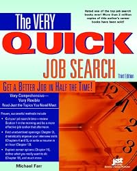 Very Quick Job Search: Get a Better Job in Half the Time