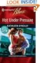Hot Under Pressure (Harlequin Blaze)