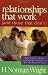 Relationships That Work: (And Those That Don't)