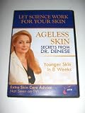 Ageless Skin Secrets From Dr. Denese - Younger Skin in 8 Weeks