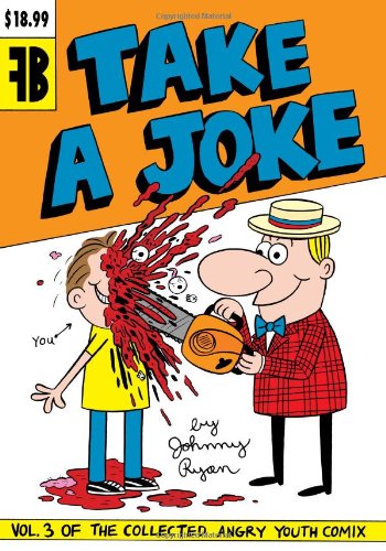 Take a Joke (Angry Youth Comix)