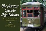 Streetcar Guide to New Orleans, The