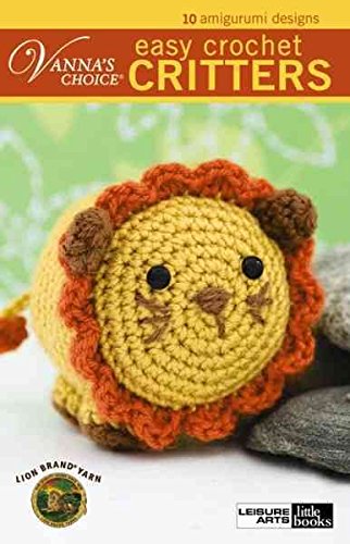 [(Easy Crochet Critters : 10 Amigurumi Designs)] [Created by Leisure Arts] published on (January, 2009)