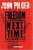 Freedom Next Time: Resisting the Empire