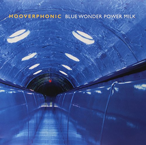 Album Art for Blue Wonder Power Milk by Hooverphonic
