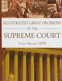 Illustrated Great Decisions Of the Supreme Court, 2nd Edition