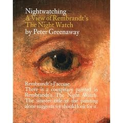 Peter Greenaway: Nightwatching