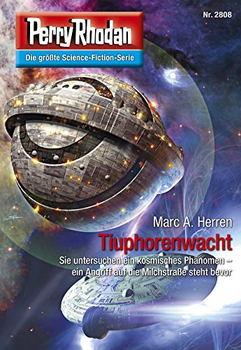 Perry Rhodan 2808: Tiuphorenwacht (Heftroman): Perry Rhodan-Zyklus 