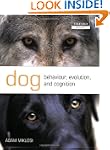 Dog Behaviour, Evolution, and Cognition