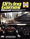 Driving Games Manual: The Ultimate Guide to All Car-based Computer and Video Games