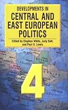 Developments in Central and East European Politics