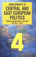 Developments in Central and East European Politics