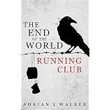 The End of the World Running Club