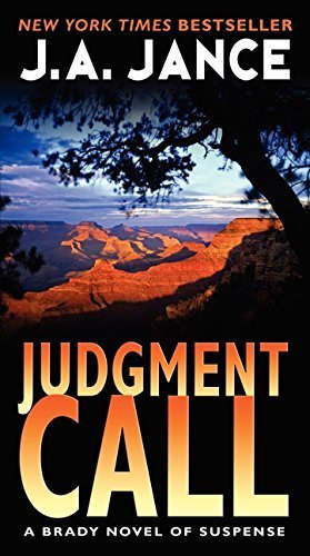 Judgment Call: A Brady Novel of Suspense (Joanna Brady Mysteries) by J. A. Jance (2013-04-30)