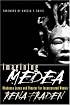 Imagining Medea: Rhodessa Jones and Theater for Incarcerated Women