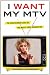 Books : I Want My MTV: The Uncensored Story of the Music Video Revolution