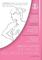 Breast Cancer: The Path of Wellness & Healing