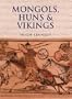 Mongols, Huns & Vikings