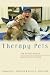 Therapy Pets: The Animal-Human Healing Partnership