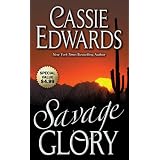 Savage Glory (Leisure Historical Romance)